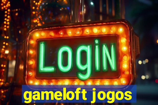 gameloft jogos